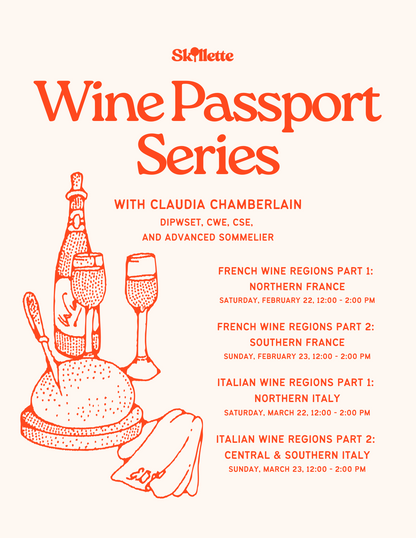 Wine Passport Series with Claudia Chamberlain: The Wine of France (2/23-24/2025)